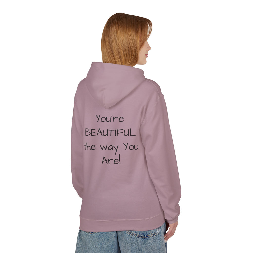 Inspirational 'You're Beautiful the Way You Are' Hoodie — Pinecone Naturals Graphic