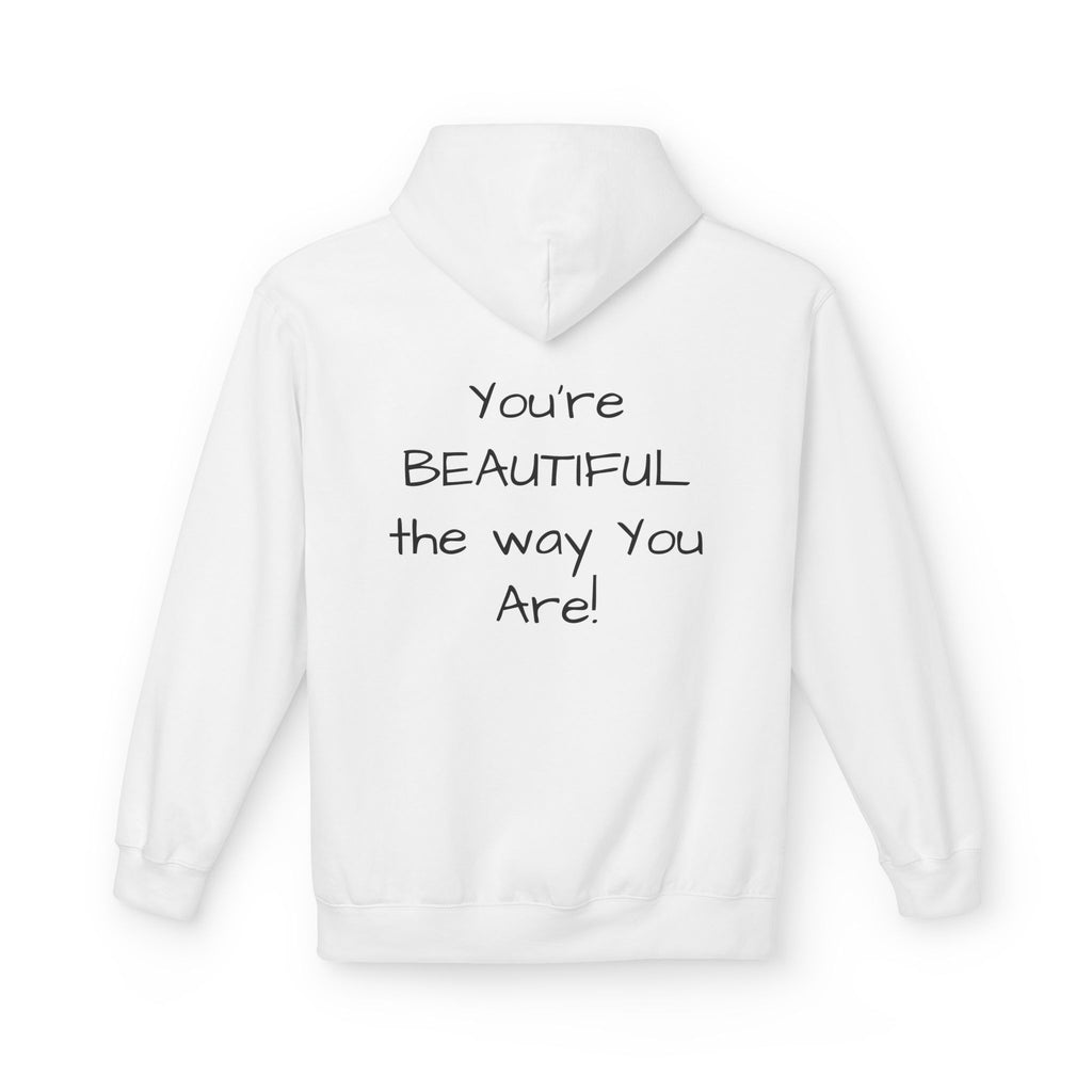 Inspirational 'You're Beautiful the Way You Are' Hoodie — Pinecone Naturals Graphic